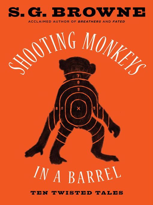 Cover image for Shooting Monkeys in a Barrel